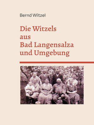 cover image of Die Witzels aus Bad Langensalza und Umgebung